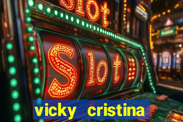 vicky cristina barcelona online legendado